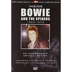 David Bowie - Inside David Bowie And The Spiders - An Independent Critical Review 1969-1972 